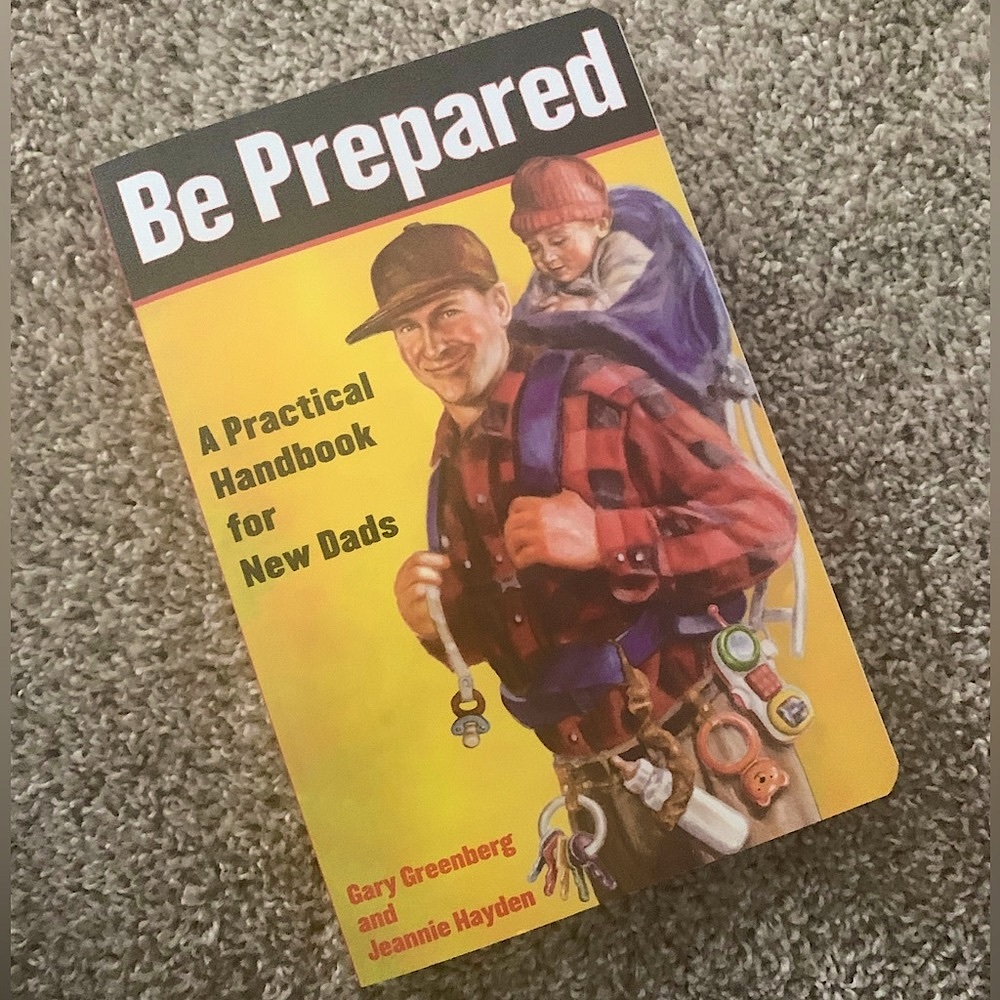 “Be Prepared” New Dad Book